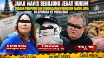 Diduga Komplotan Penipuan Tanah dan Perhiasan Resahkan Bali